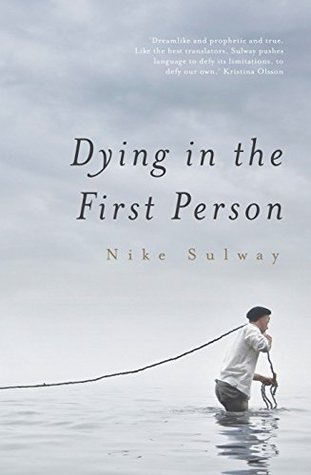 Dying in the First Person: A Novel