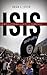ISIS by Brian L Steed