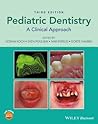 Pediatric Dentistry: A Clinical Approach