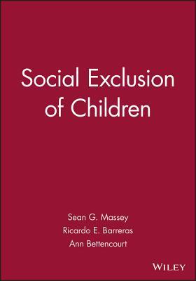 Social Exclusion of Children (Journal of Social Issues (JOSI))