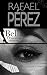 Bella Obsesión - Todo por ella (Spanish Edition)