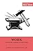 Work and Our Labor in the Lord (Short Studies in Biblical Theology)