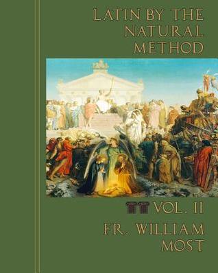 Latin by the Natural Method. Volume 2