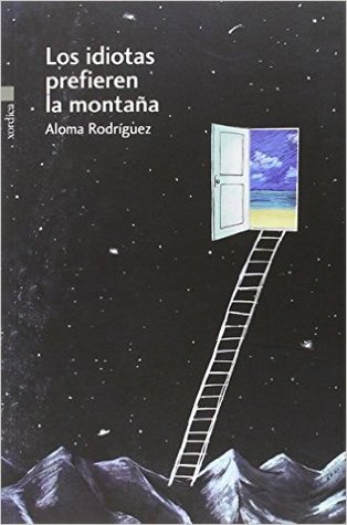 Los idiotas prefieren la montaña