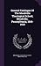 General Catalogue Of The Meadville Theological School, Meadvi... by Meadville Theological Schoo...