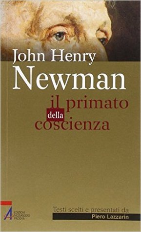 John Henry Newman. Il primato della coscienza
