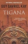 Tigana by Guy Gavriel Kay