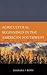 Agricultural Beginnings in the American Southwest (Issues in Southwest Archaeology)