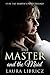 The Master and the Maid (Heaven's Pond Trilogy Book 1)