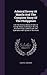 Admiral Dewey At Manila And The Complete Story Of The Philippines: Life And Glorious Deeds Of Admiral George Dewey, Including A Thrilling Account Of ... The Spaniards And Filipinos In The Orient