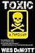 Toxic