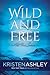 Wild and Free (The Three Series)