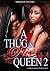 A Thug & His Queen 2 by Tamicka Higgins