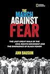 The March Against Fear by Ann Bausum
