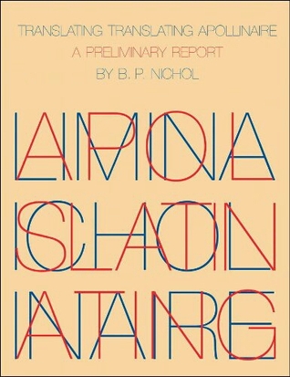 Translating Translating Apollinaire: A Preliminary Report (Paperback)