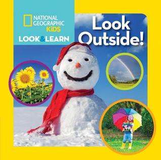 National Geographic Kids Look & Learn: Look Outside! (Board Book)