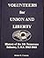 Volunteers for Union and Liberty: History of the 5th Tennessee Infantry, U.S.A. 1862-1865