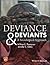 Deviance and Deviants: A Sociological Approach