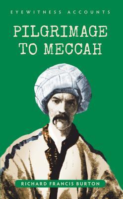 Pilgrimage to Meccah (Paperback)