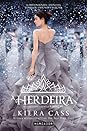 A Herdeira by Kiera Cass