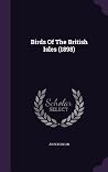 Birds Of The British Isles (1898)