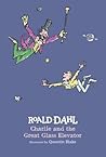 Charlie and the Great Glass Elevator by Roald Dahl