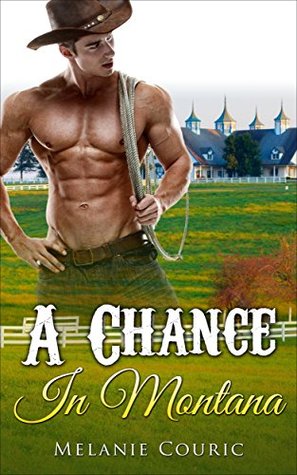 A Chance In Montana (Kindle Edition)