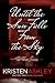Until the Sun Falls from the Sky by Kristen Ashley Until the Sun Falls from the Sky by Kristen Ashley