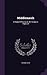 Middlemarch: A Study Of Provincial Life, Volume 2, Parts 3-4