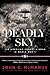 Deadly Sky by John C. McManus