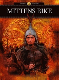 Mittens rike (Historiens vändpunkter, #17)