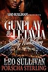 Gunplay & LeTavia...