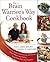 The Brain Warrior's Way Cookbook by Tana Amen