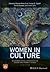 Women in Culture: An Intersectional Anthology for Gender and Women's Studies