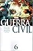 Guerra Civil Vol. 6:  Pelea en las calles (Coleccionable Civil War, #6)