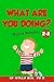 What are you doing? Musical Dialogues (English for Children Picture Book Book 16)