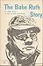 The Babe Ruth Story
