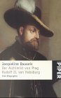 Der Alchimist von Prag: Rudolf II. von Habsburg