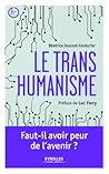 Le transhumanisme...