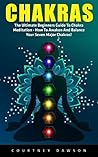 Chakras: The Ulti...