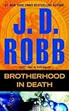 Brotherhood in Death by J.D. Robb