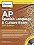 Cracking the AP Spanish Language & Culture Exam with Audio CD, 2017 Edition: Proven Techniques to Help You Score a 5 (College Test Preparation)