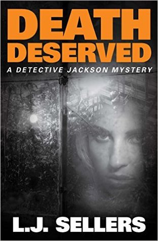 Death Deserved (Detective Jackson Mystery #11)