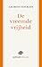 De vreemde vrijheid: Nieuwe betekenissen van vrijzinnigheid en humanisme in de 21ste eeuw