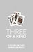 Three of a Kind (The Good G...