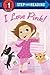 I Love Pink!