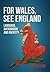 For Wales, See England: Lan...