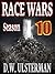 RACE WARS: Season Ten: "The Battle"