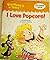 I Love Popcorn! (Vocabulary Tales)