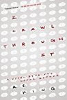 I Crawl Through It by A.S. King
